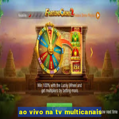 ao vivo na tv multicanais